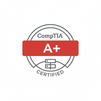 CompTIA A+ Certified